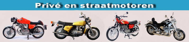 Modelbouw Privé en straatmotoren