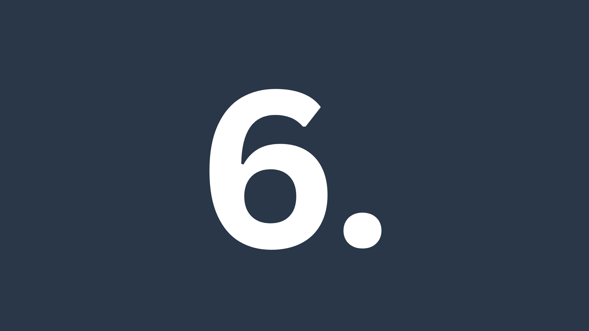 Sixième étape du processus