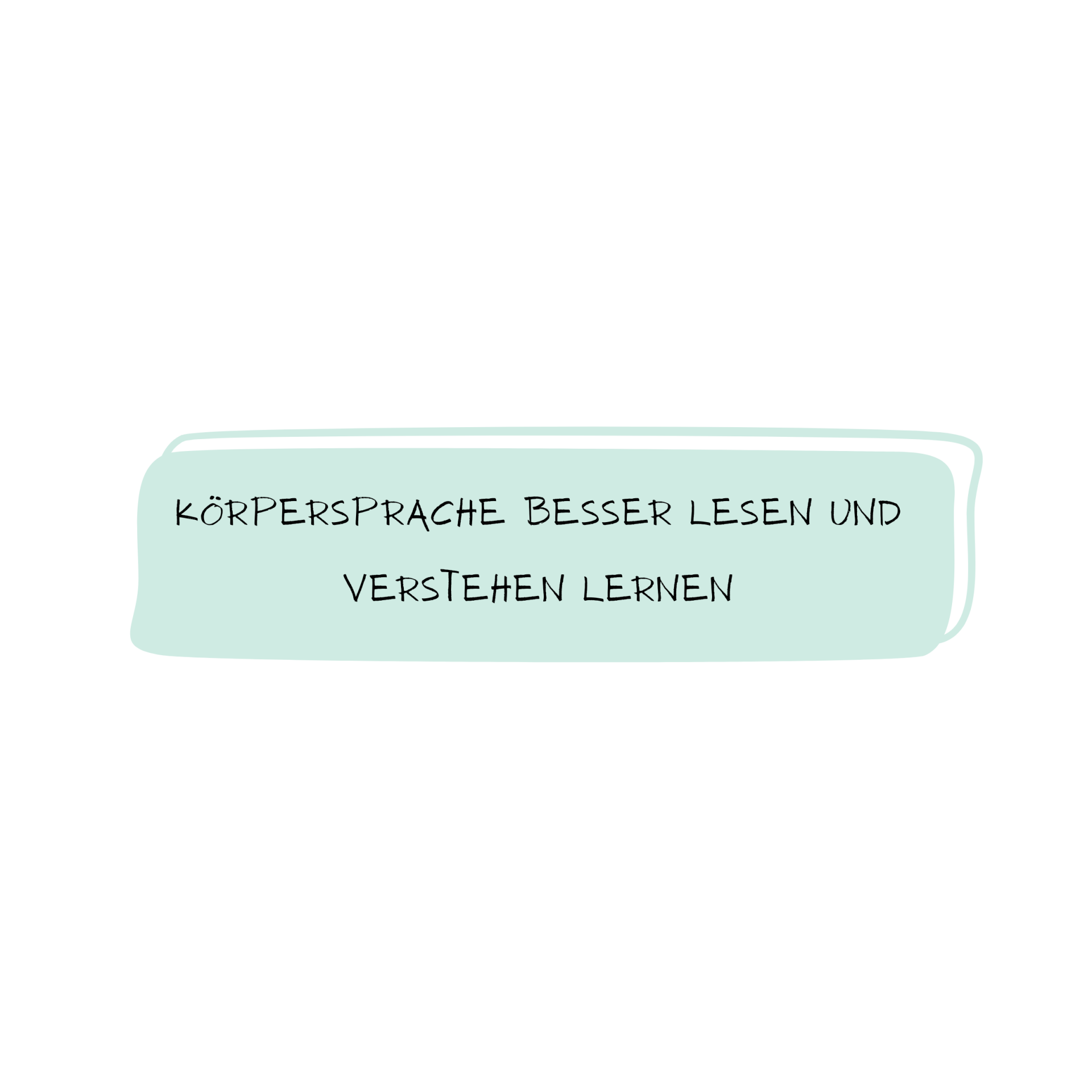 Körpersprache besser lesen und verstehen lernen 