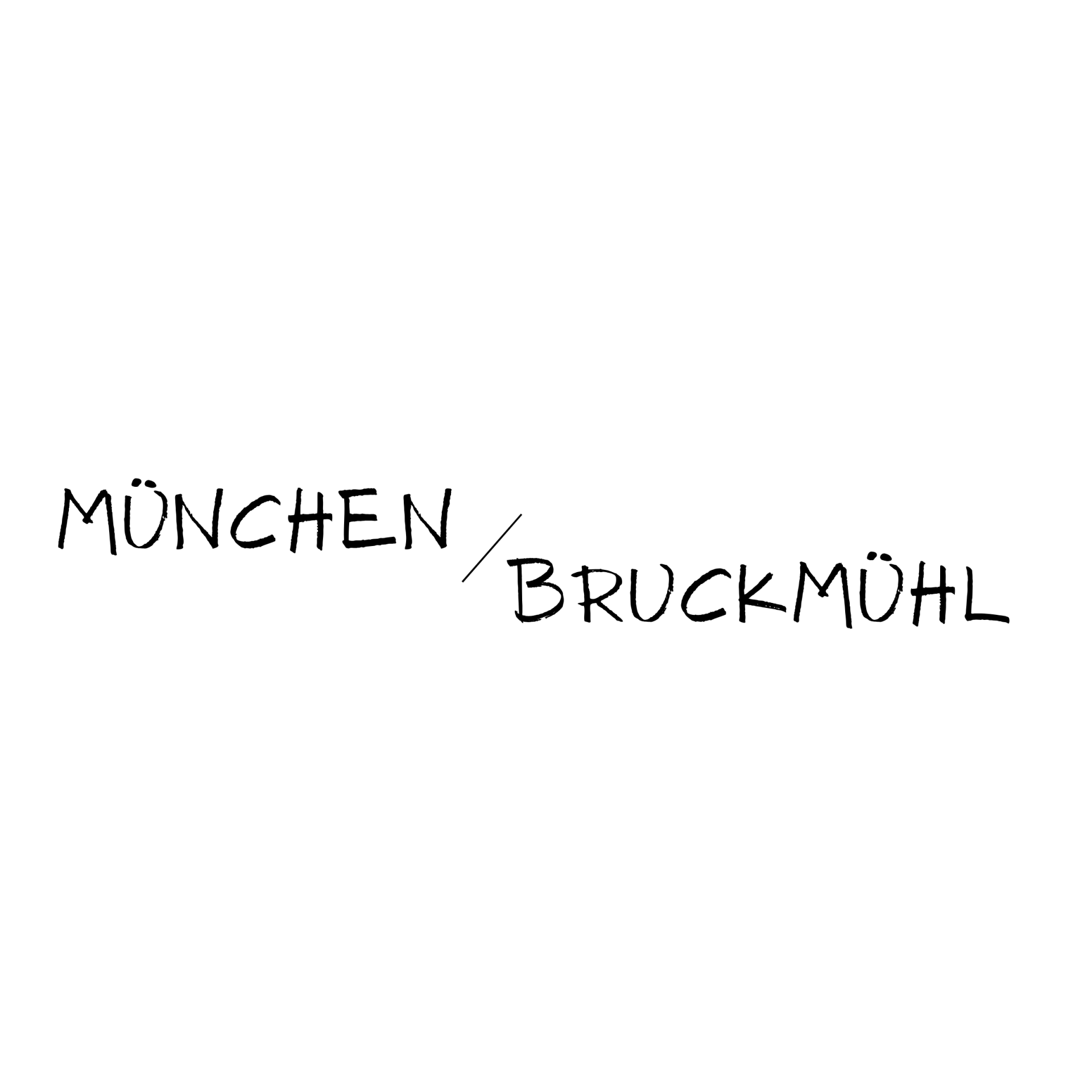 Schriftzug München und Bruckmühl