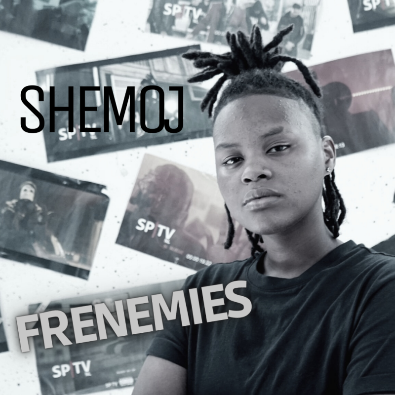 John Wavey Music | Artiesten | Shemoj | Frennemies