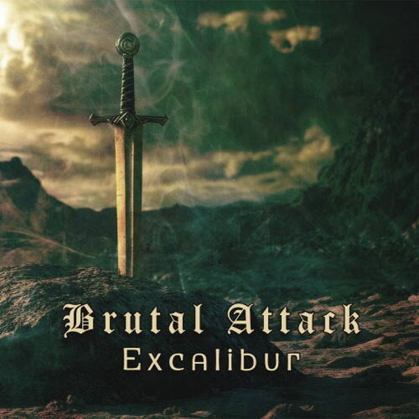 Brutal Attack - Excalibur 7" (Various Colours)