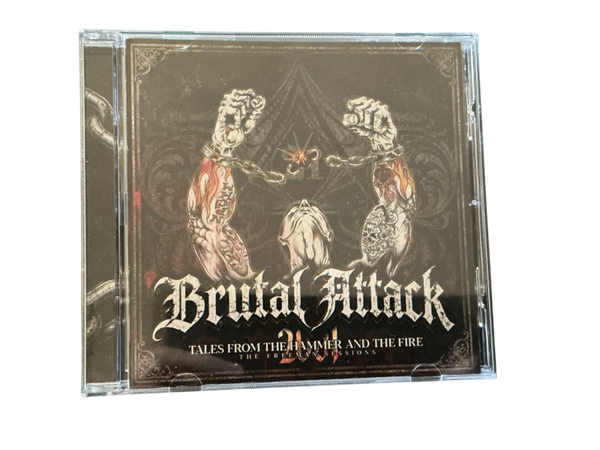 Brutal Attack - Tales From The Hammer And The Flame CD