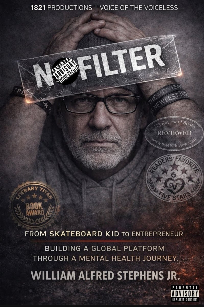 Original cover of No Filter: From Skateboard Kid to Entrepreneur by William A. Stephens Jr. (Stevo)