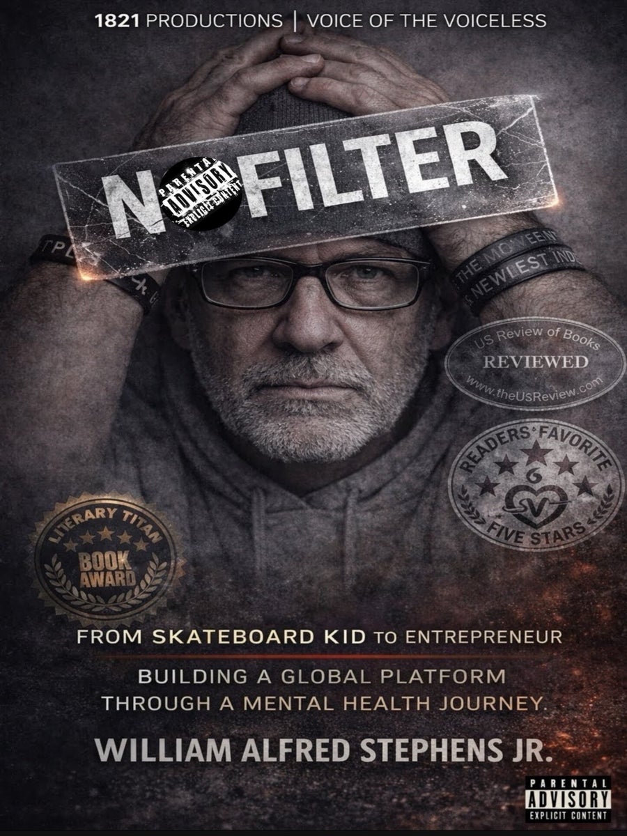 Original cover of No Filter: From Skateboard Kid to Entrepreneur by William A. Stephens Jr. (Stevo)