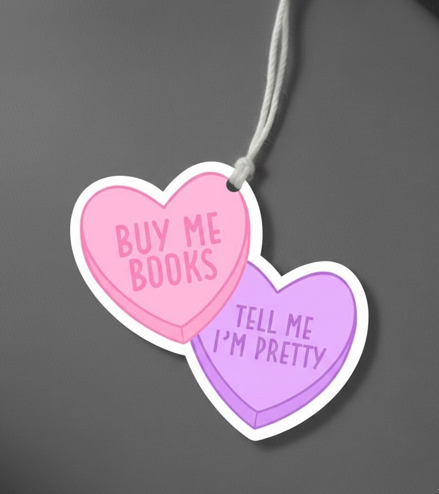 Buy me books+ tell me im pretty