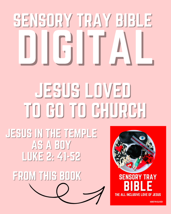 Jesus Loved to go to Church (LUKE 2: 41-52) DIGITAL