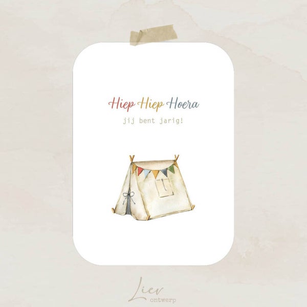 Tent | Hiep Hiep Hoera , jij bent jarig!