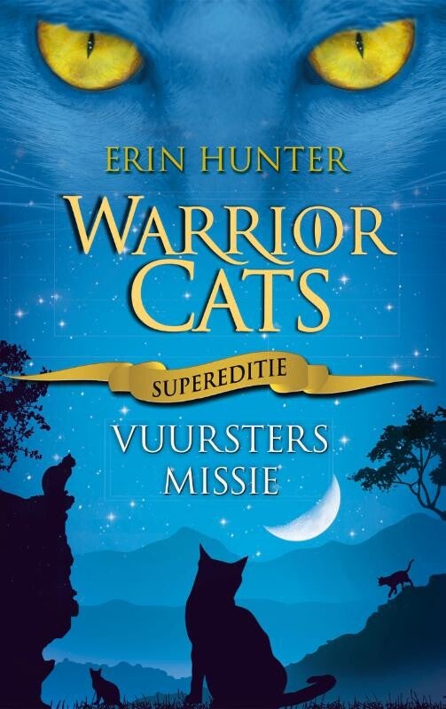 Warrior Cats. Supereditie. Vuursters missie