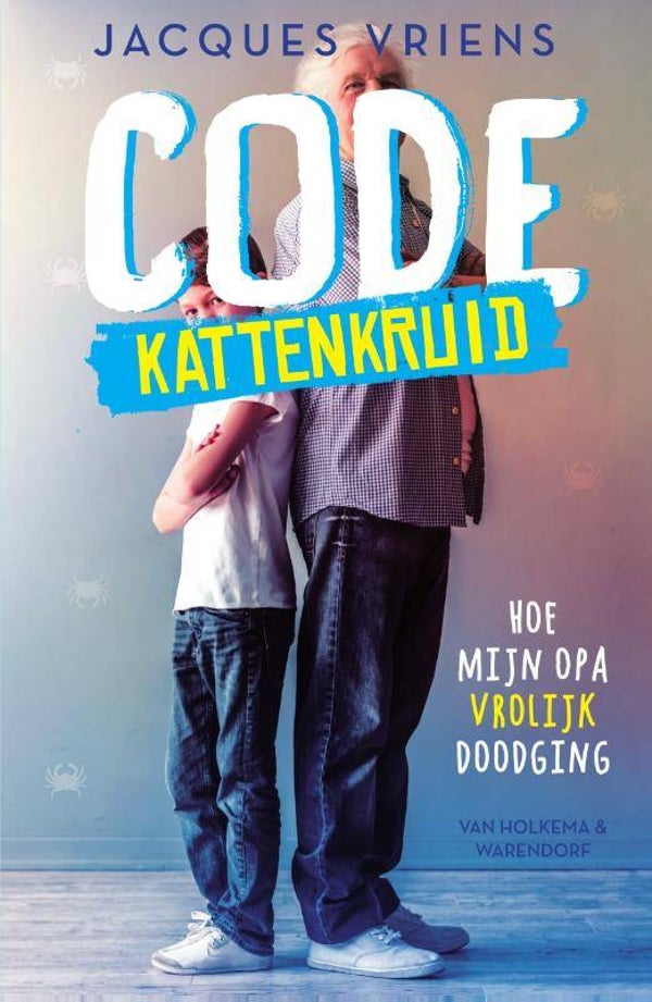 Code Kattenkruid, Hoe mijn opa vrolijk doodging