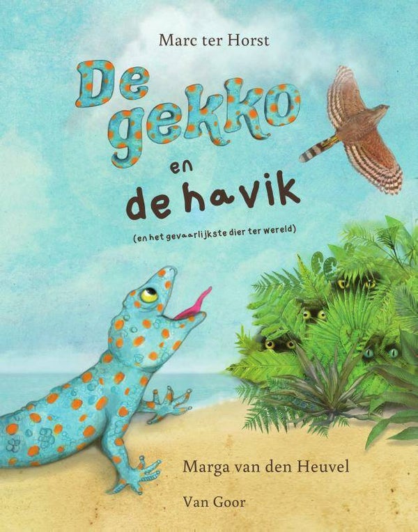De gekko en de havik. En het gevaarlijkste dier ter wereld