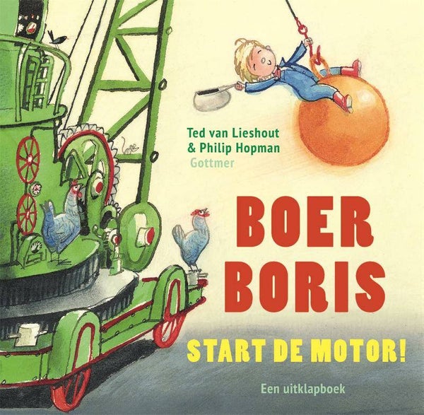 Boer Boris, Start de motor!