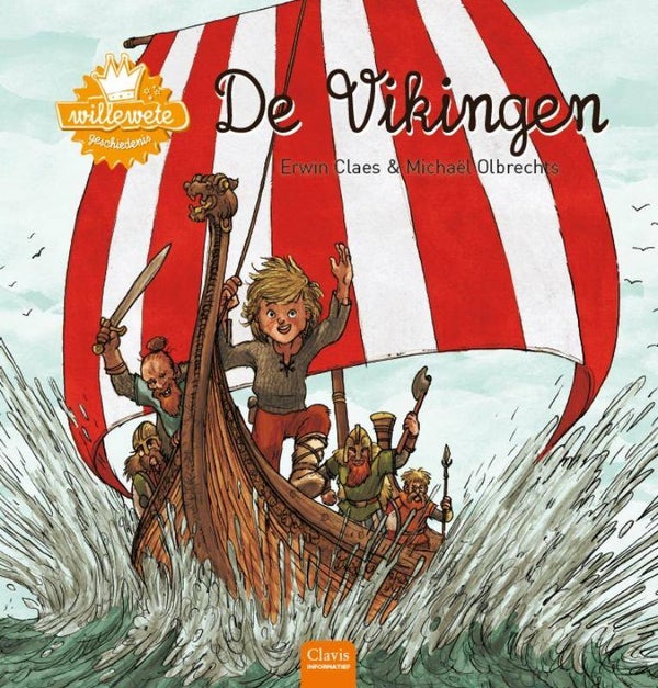 Willewete. De Vikingen.