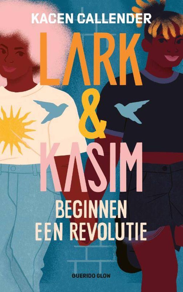 Lark & Kasim beginnen een revolutie 15+