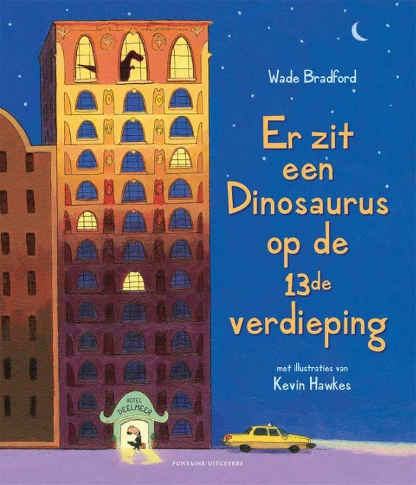 Er zit een dinosaurus op de 13de verdieping