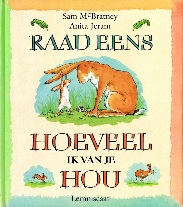 Raad eens hoeveel ik van je hou.