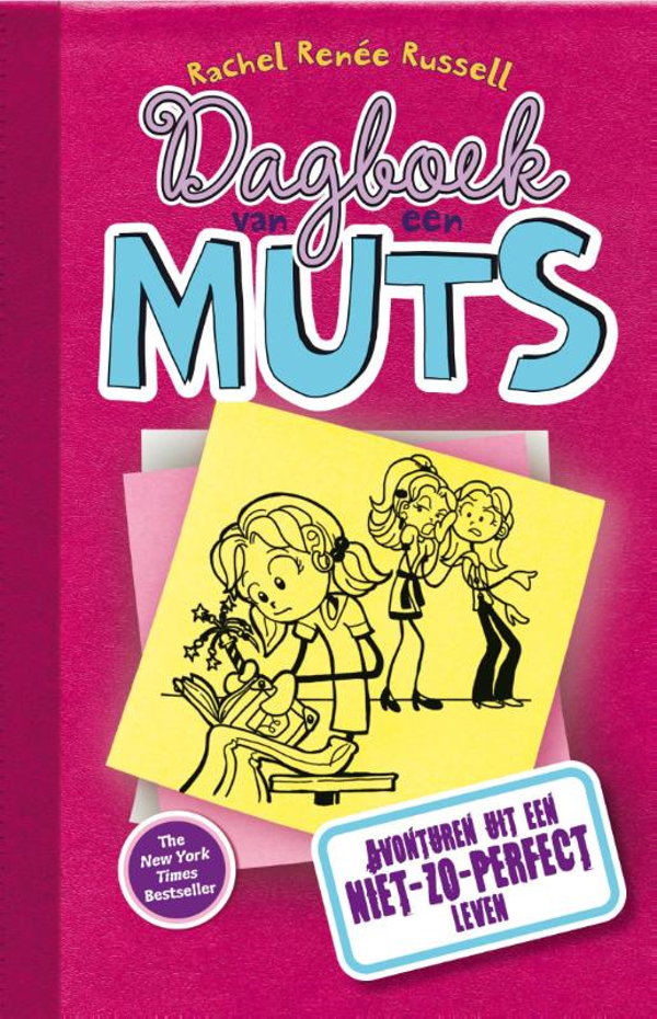 Dagboek van een muts. dl 1 Avonturen uit een niet-zo-perfect leven