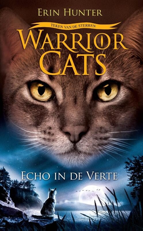 Warrior Cats. Serie 4 - boek 2, Echo in de verte