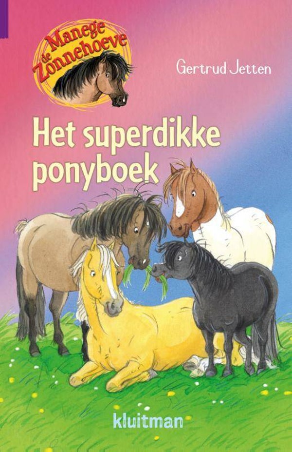 Manege de zonnehoeve. Het superdikke ponyboek