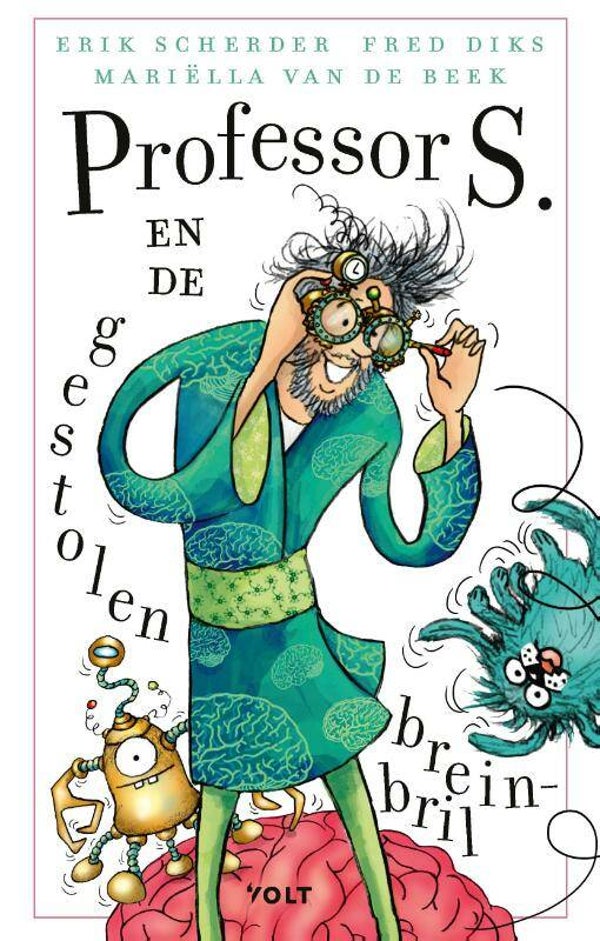 Professor S. en de gestolen breinbril.