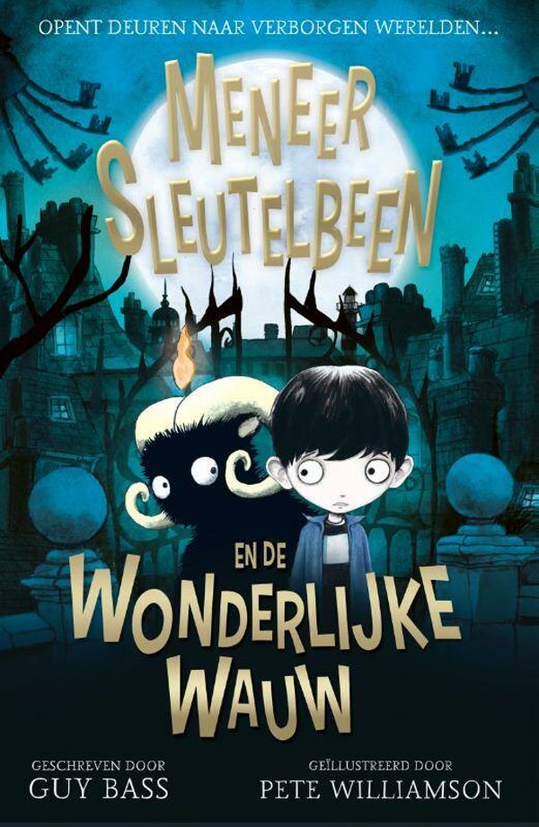 Meneer Sleutelbeen en de wonderlijke wauw