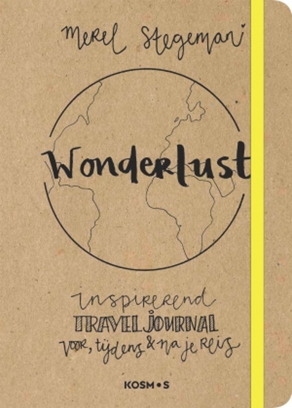 Wonderlust. Inspirerend traveljournaal voor, tijdens en na je reis