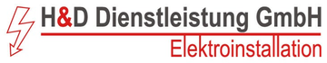 H &amp; D Dienstleistungen GmbH Elektroinstallation