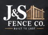 J&amp;S Fence Company