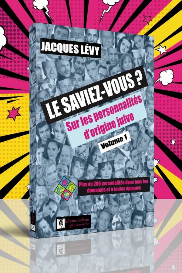 Le saviez-vous ? Sur les personnalités d'origine juive
