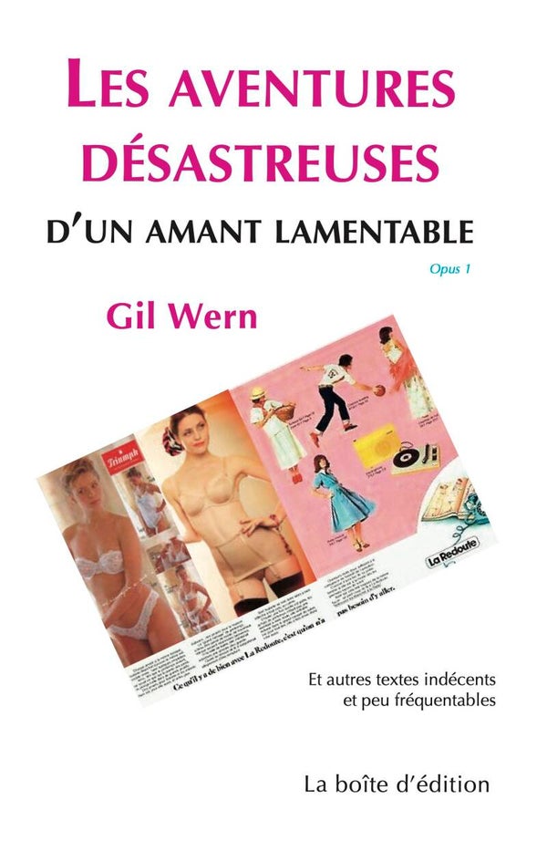 Les aventures désastreuses d'un amant lamentable