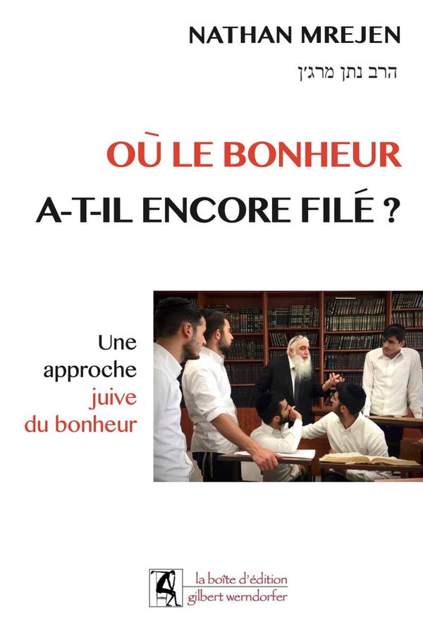 Où le bonheur a-t-il encore filé ?