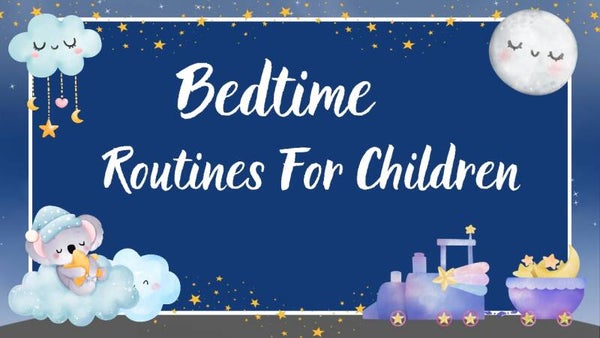 Bedtime Routine Guide For Parents