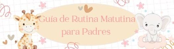 Guía de Rutina Matutina para Padres