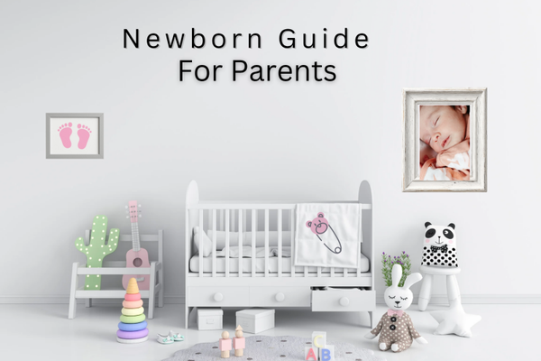 Newborn Survival Guide For Parents