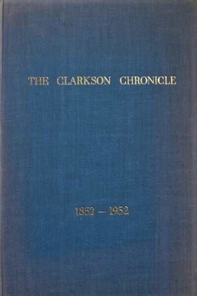 Anoniem - The Clarkson Chronicle 1852 - 1952