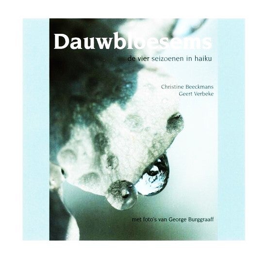 Beeckmans - Dauwbloesems de vier seizoenen in haiku.