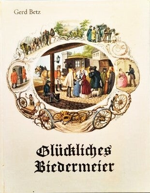 Betz - Glückliches Biedermeier