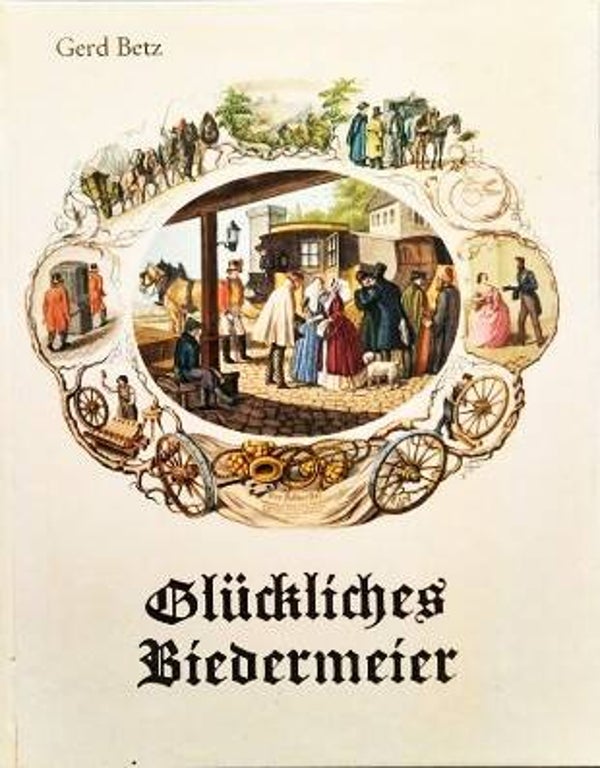 Betz - Glückliches Biedermeier