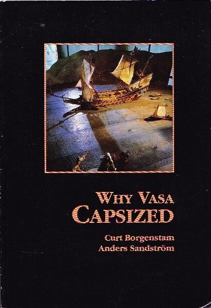 Borgenstam - Why Vasa Capsized