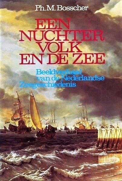 Bosscher - Een nuchter volk en de zee