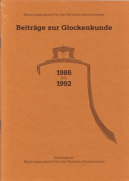 Breuer - Beiträge zur Glockenkunde 1986 bis 1992 (Luidklokken)