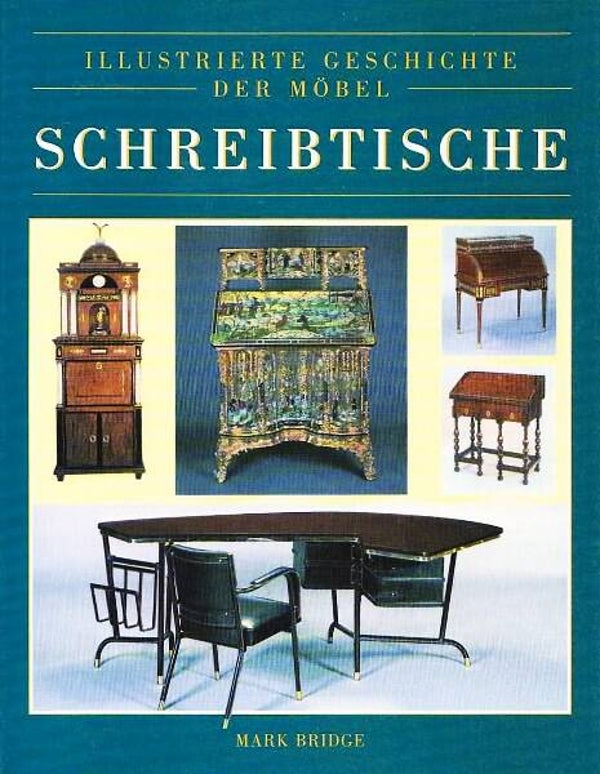 Bridge - Illustrierte Geschichte der Möbel Schreibtische (Schrijfbureaus)