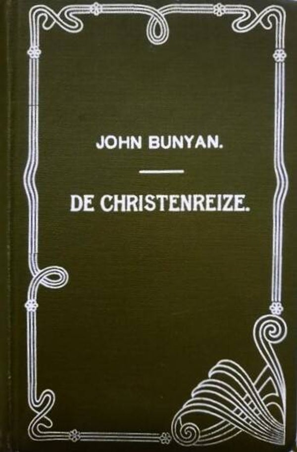 Bunyan - De Christenreize naar de eeuwigheid