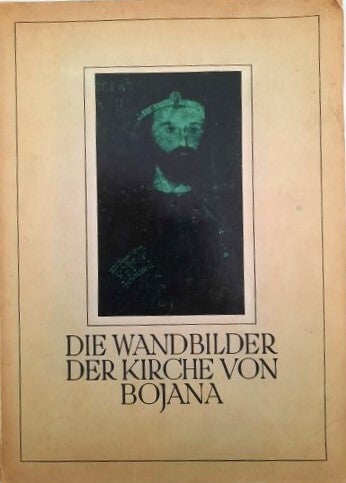 Schweinfurth - Die Wandbilder der Kirche von Bojana (1943) - Kunstgeschiedenis