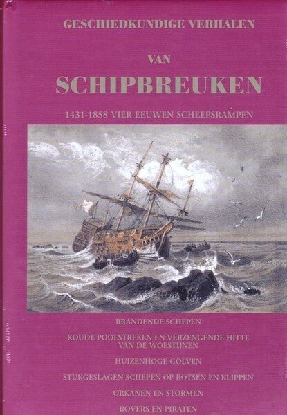 Eyries - Geschiedkundige verhalen van Schipbreuken