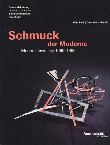 Falk - Schmuck der Moderne - Modern Jewellery 1960-1998