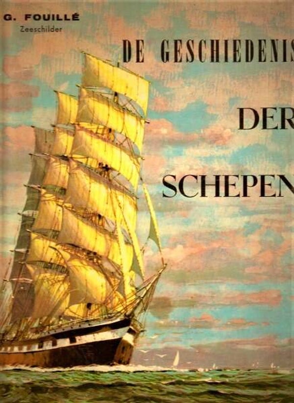 Fouillé - De geschiedenis der schepen