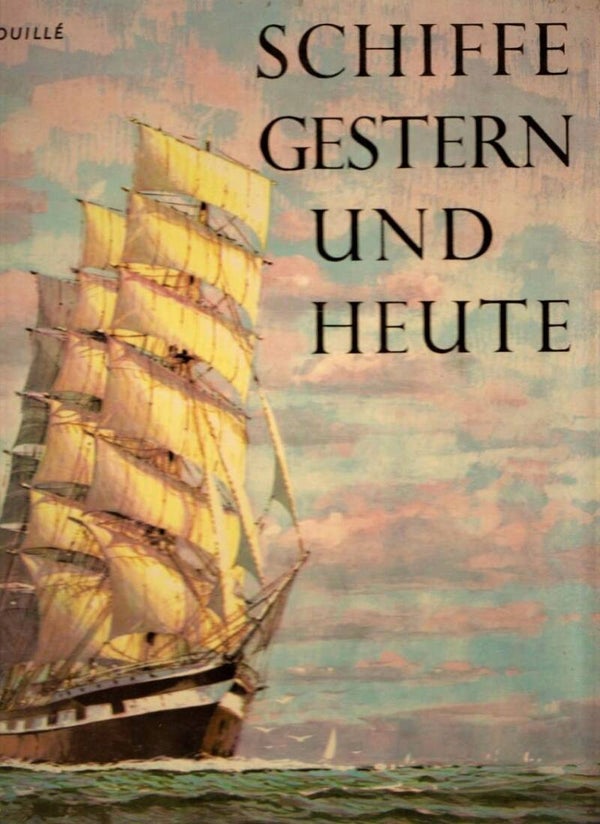 Fouillé - Schiffe Gestern und Heute