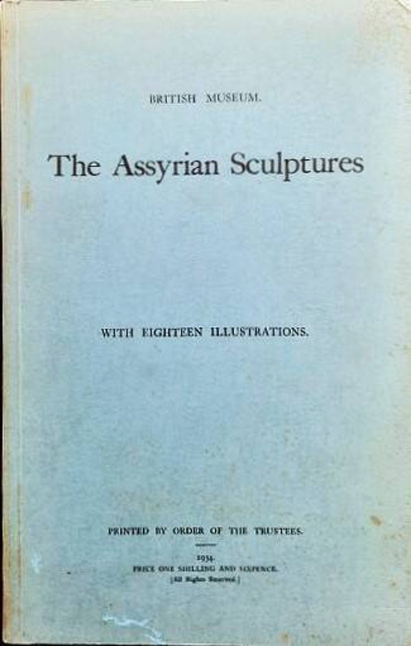 Gadd - The Assyrian Sculptures