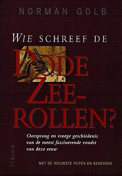 Golb - Wie schreef de Dode-Zeerollen?